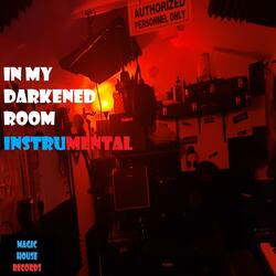In My Darkened Room