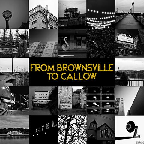 From Brownsville to Callow