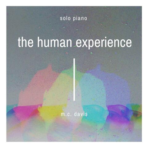 The Human Experience