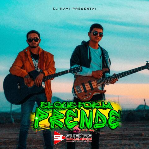 El Que Forja Prende (feat. El Navi)