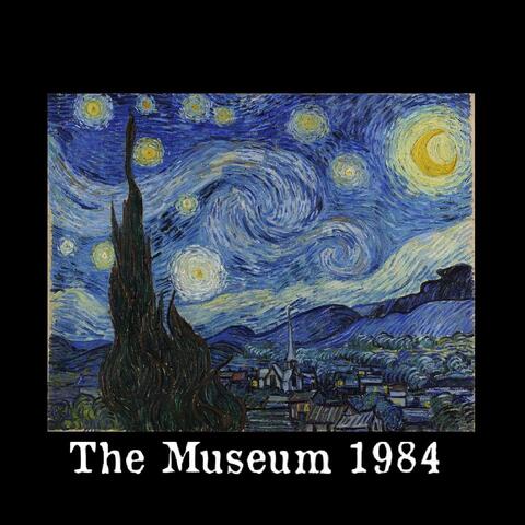 The Museum 1984