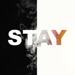 Stay