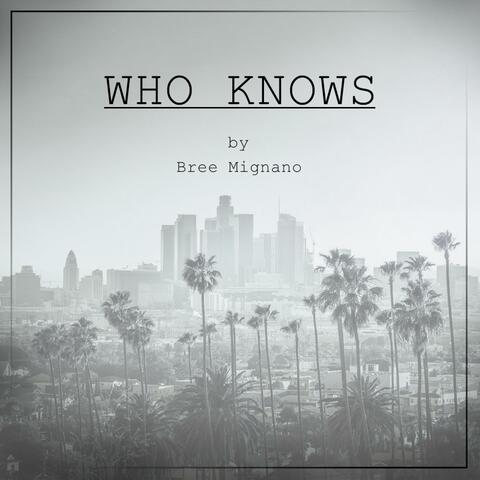 Who Knows