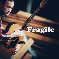 Fragile