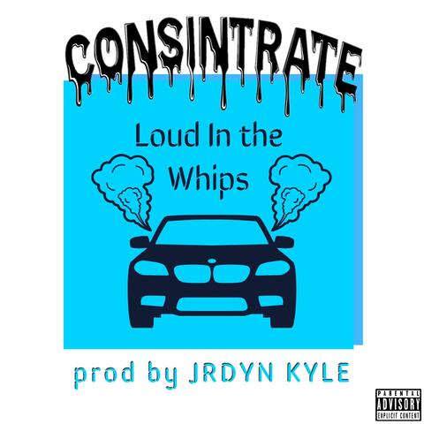 Loud In the Whips