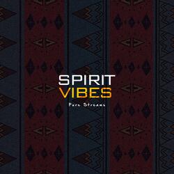 Spirit Vibes