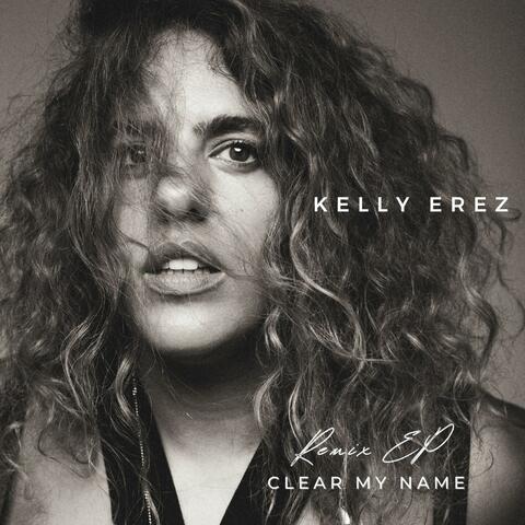 Clear My Name (Remix EP)