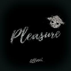 Pleasure