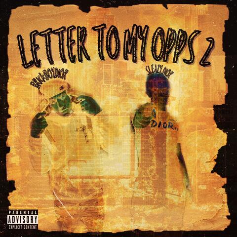 Letter To My Opps 2 (feat. Brickboydior)