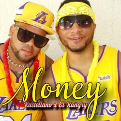 Money (feat. El Kangry Rd) (Reggaetón Version )