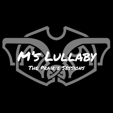 M's Lullaby (Prairie Sessions)