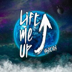 Lift Me Up