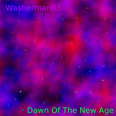 Dawn Of The New Age