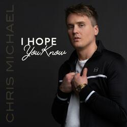 I Hope You Know