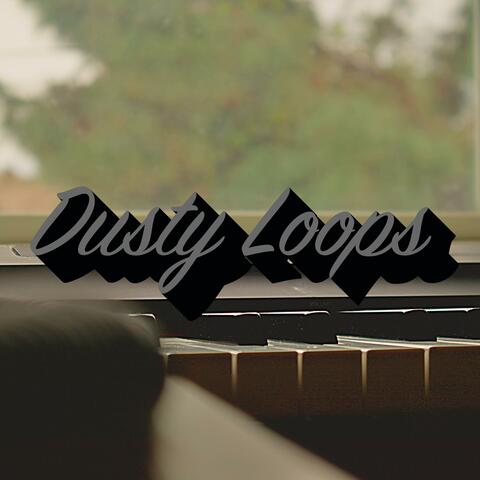 Dusty Loops