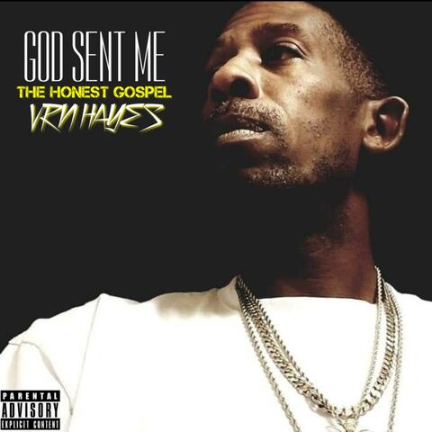 GOD SENT ME