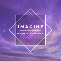 Imagine (feat. Nuwwave)