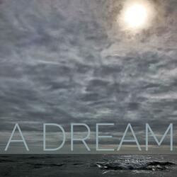 A Dream