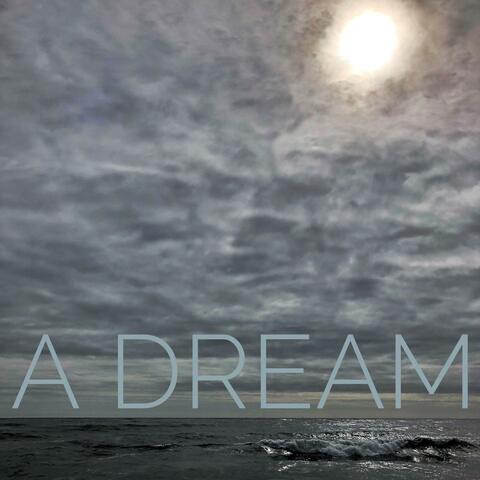 A Dream