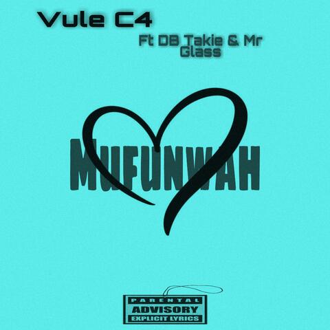 Mufunwah (feat. DB Takie & Mr Glass)