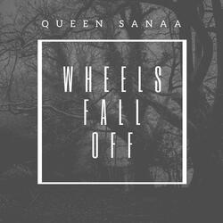 Wheels Fall Off