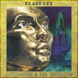BLAST OFF (feat. Lil Medium)