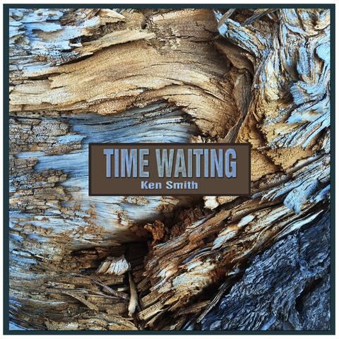 Time Waiting