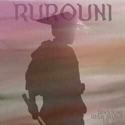 Rurouni (feat. Reek Suavé & Lil Dill)