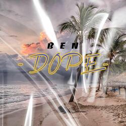 Dope