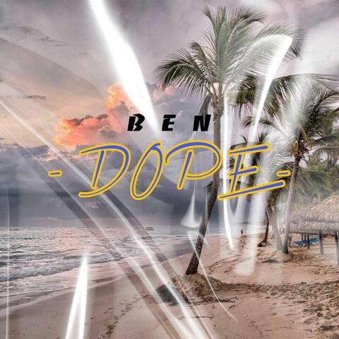 Dope