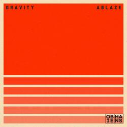 Gravity Ablaze