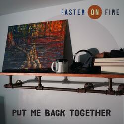 Put Me Back Together (feat. Yung Lonn)