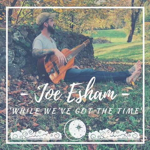 While We've Got The Time