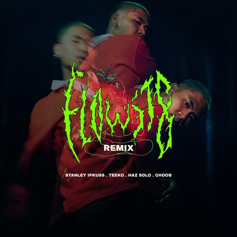 FLOW ST8 REMIXES