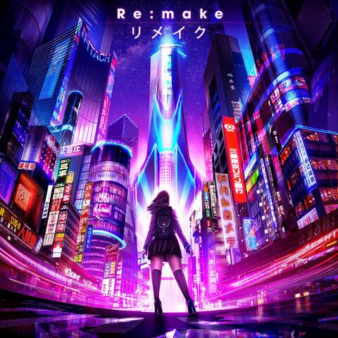 RE:MAKE