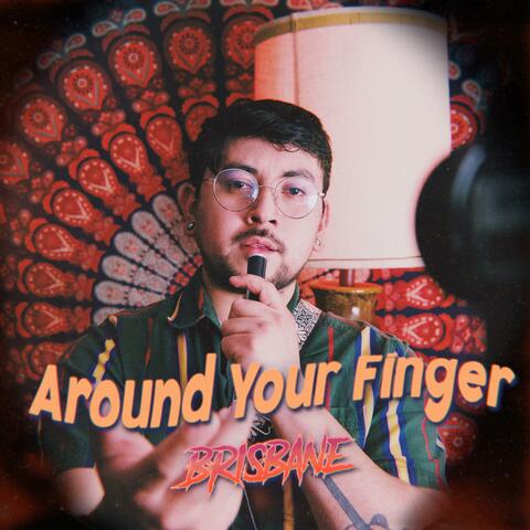 Around Your Finger