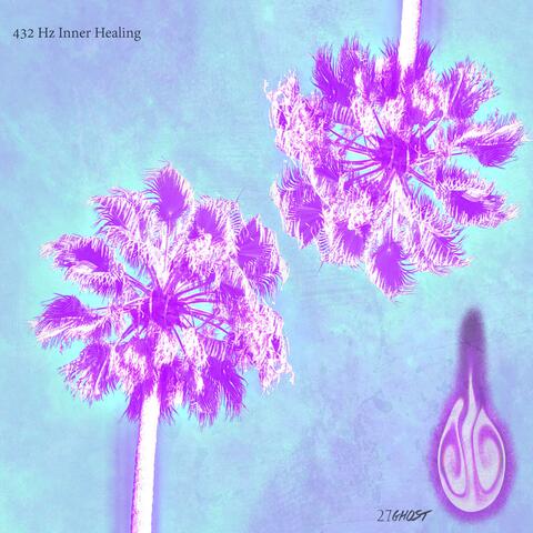 432 Hz Inner Healing