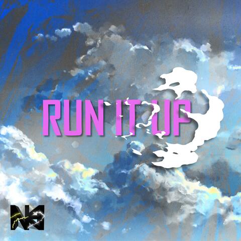 Run It Up