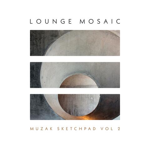 Muzak Sketchpad, Vol. 2