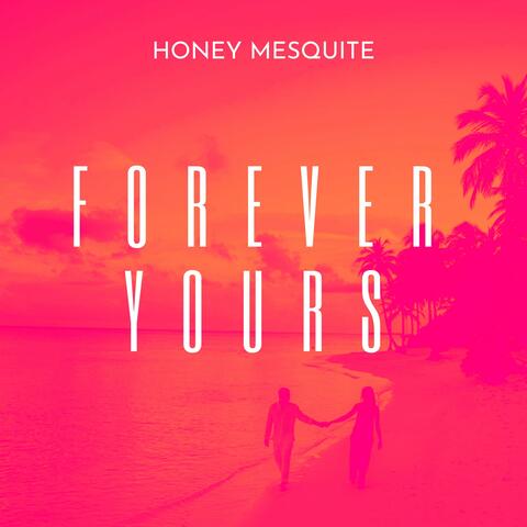Forever Yours