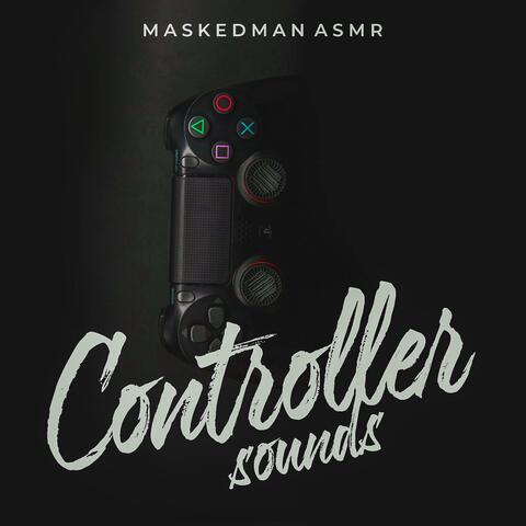 Controller Sounds, Pt. 1