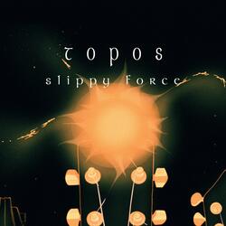 Slippy Force