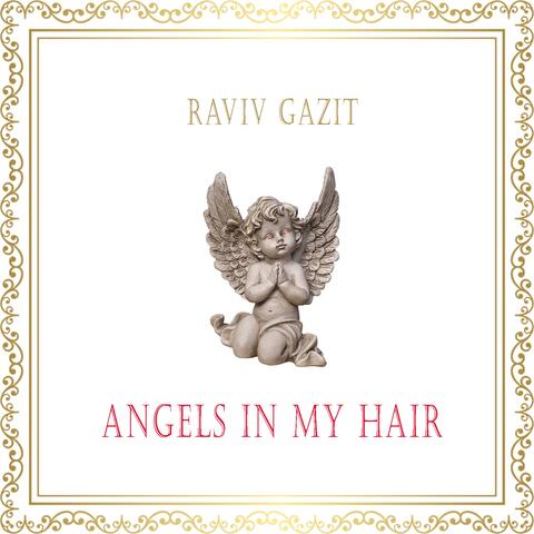 Angels In My Hair