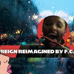 Reign REimagined