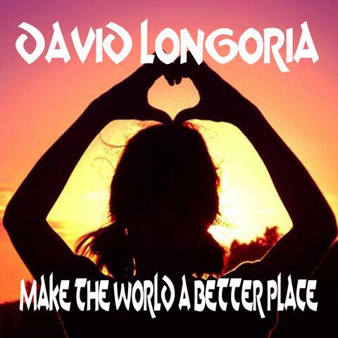 Make The World A Better Place (Radio edit)