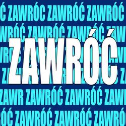 ZAWRÓĆ