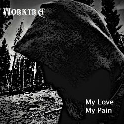 My Love My Pain