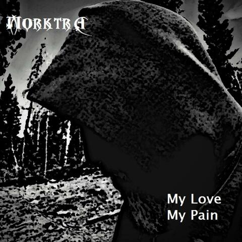 My Love My Pain