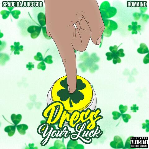 Press Your Luck (feat. Romaine)