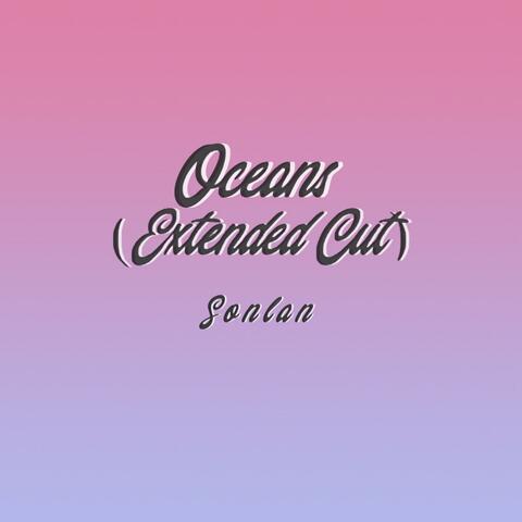Oceans (Extended cut)
